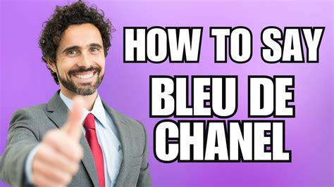 pronounce chanel bleu